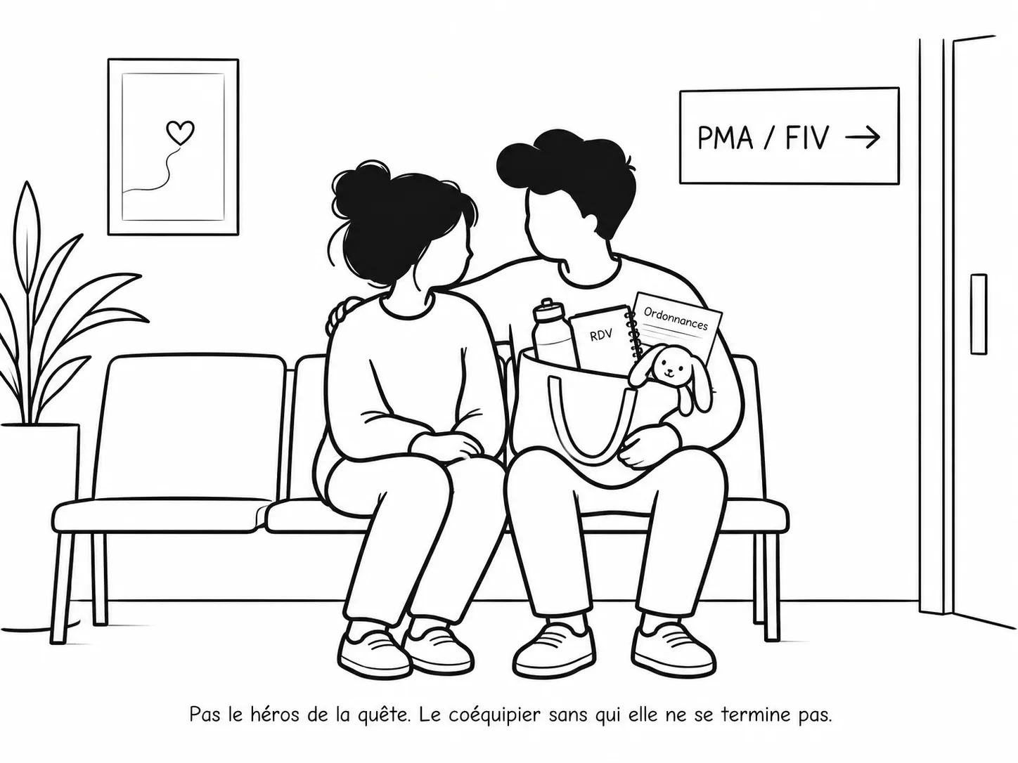 Un couple dans une salle d'attente, lui tenant un sac avec les rendez-vous, les ordonnances et un doudou. Légende : « Pas le héros de la quête. Le coéquipier sans qui elle ne se termine pas. »